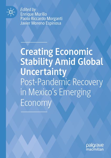 Creating Economic Stability Amid Global Uncertainty