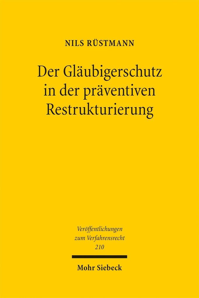 Der Gläubigerschutz in der präventiven Restrukturierung