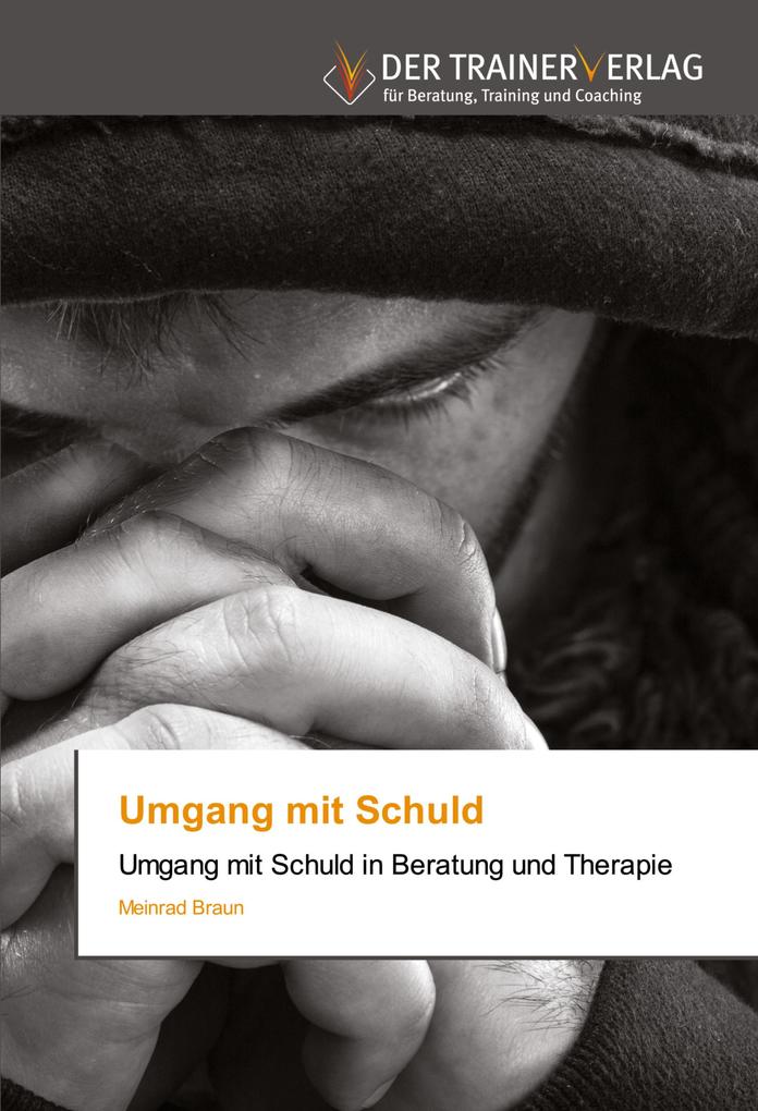 Umgang mit Schuld