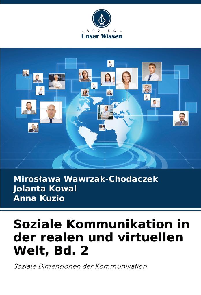 Soziale Kommunikation in der realen und virtuellen Welt Bd. 2