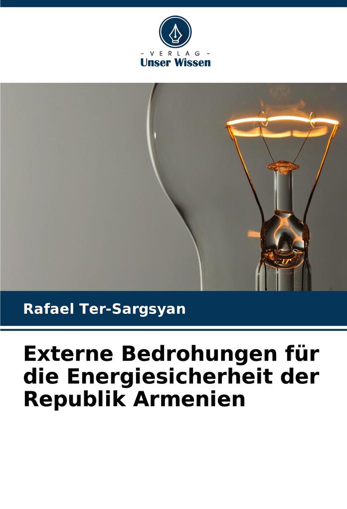 Externe Bedrohungen für die Energiesicherheit der Republik Armenien