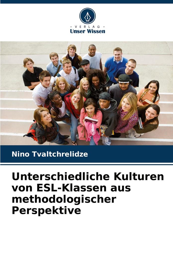 Unterschiedliche Kulturen von ESL-Klassen aus methodologischer Perspektive