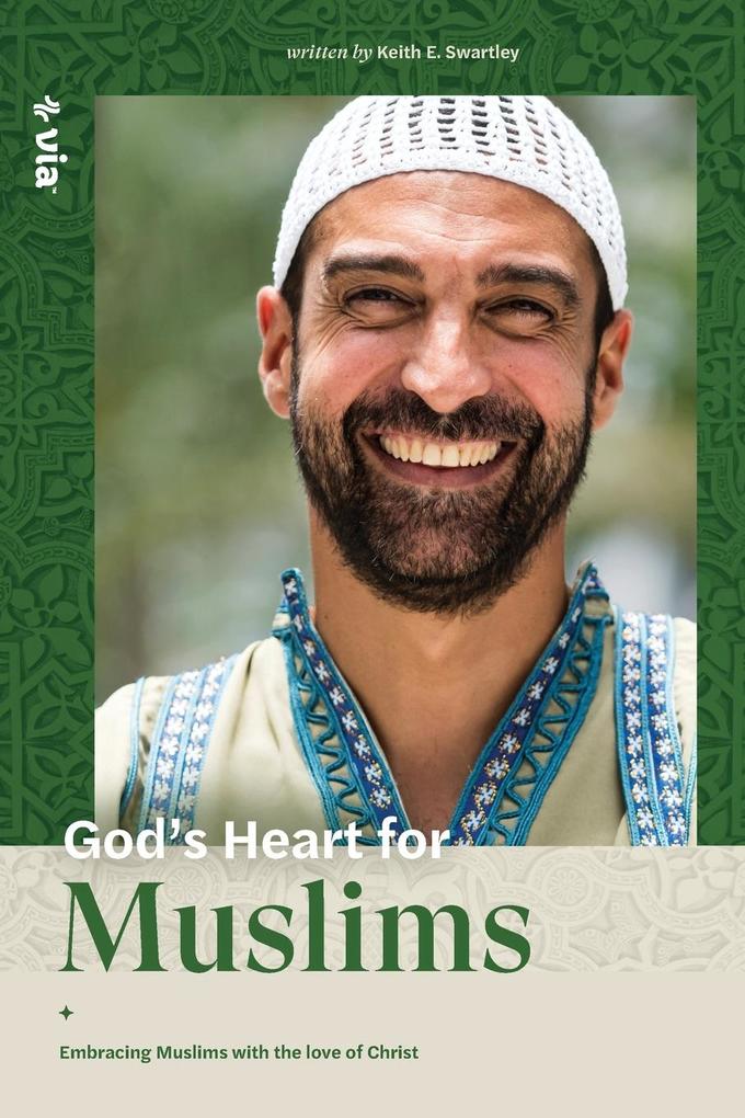 God's Heart for Muslims