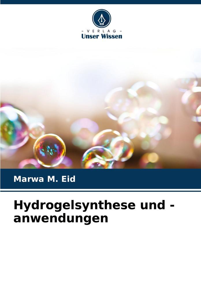 Hydrogelsynthese und -anwendungen