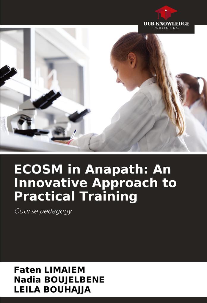 ECOSM in Anapath: An Innovative Approach to Practical Training