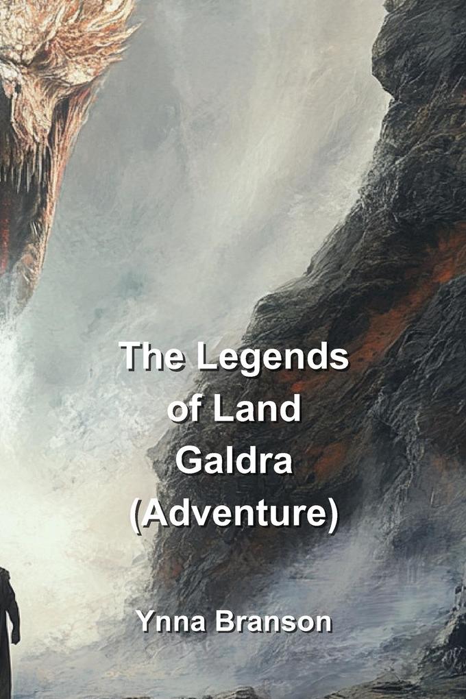 The Legends of Land Galdra (Adventure)