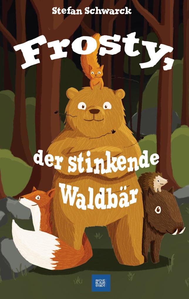 Frosty der stinkende Waldbär
