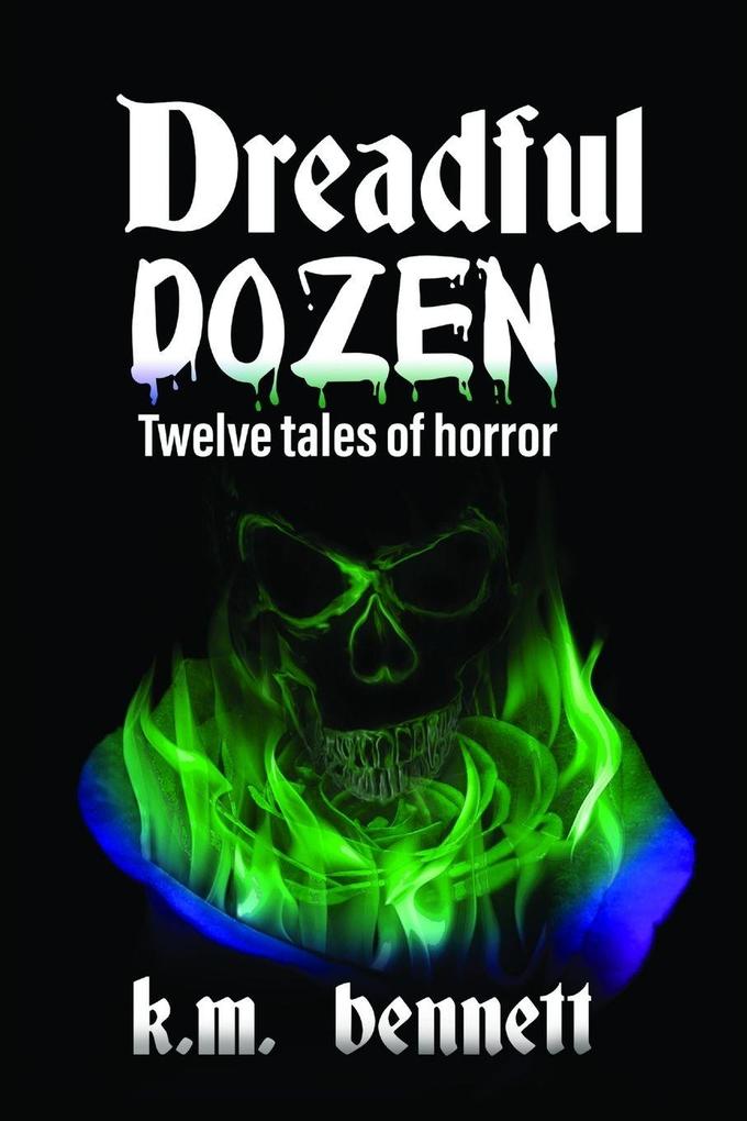 Dreadful Dozen