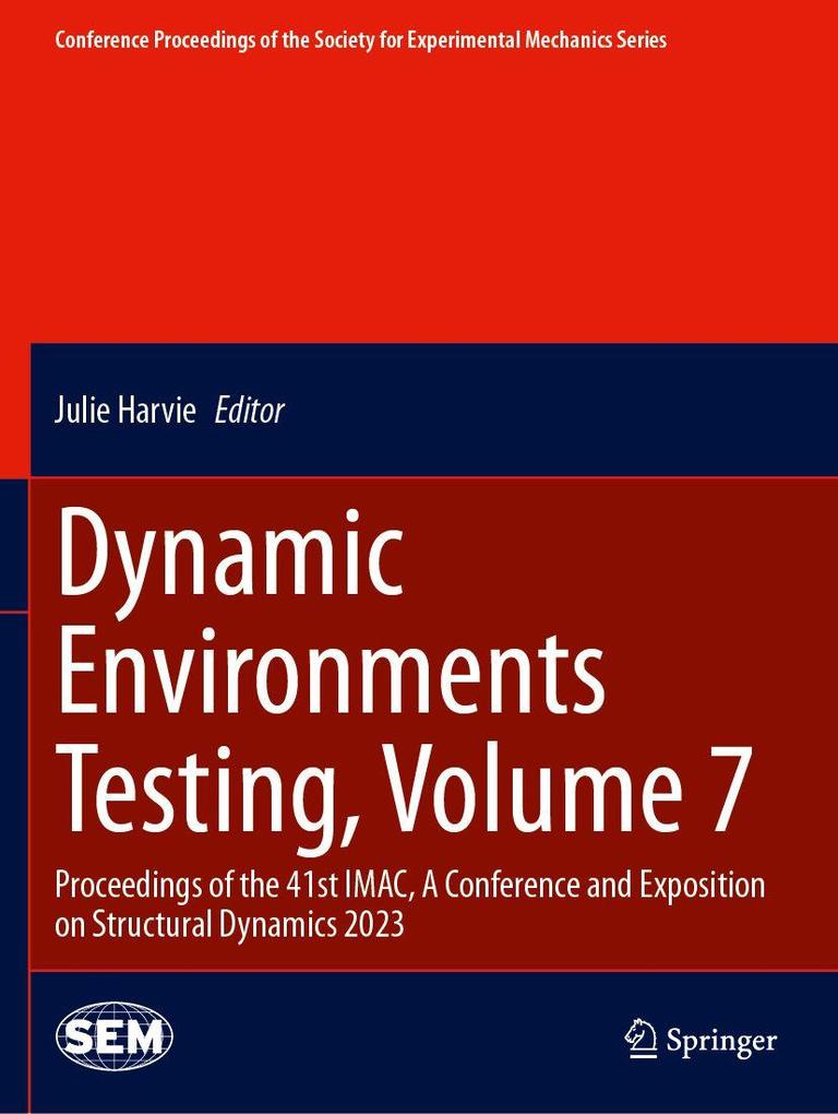 Dynamic Environments Testing Volume 7
