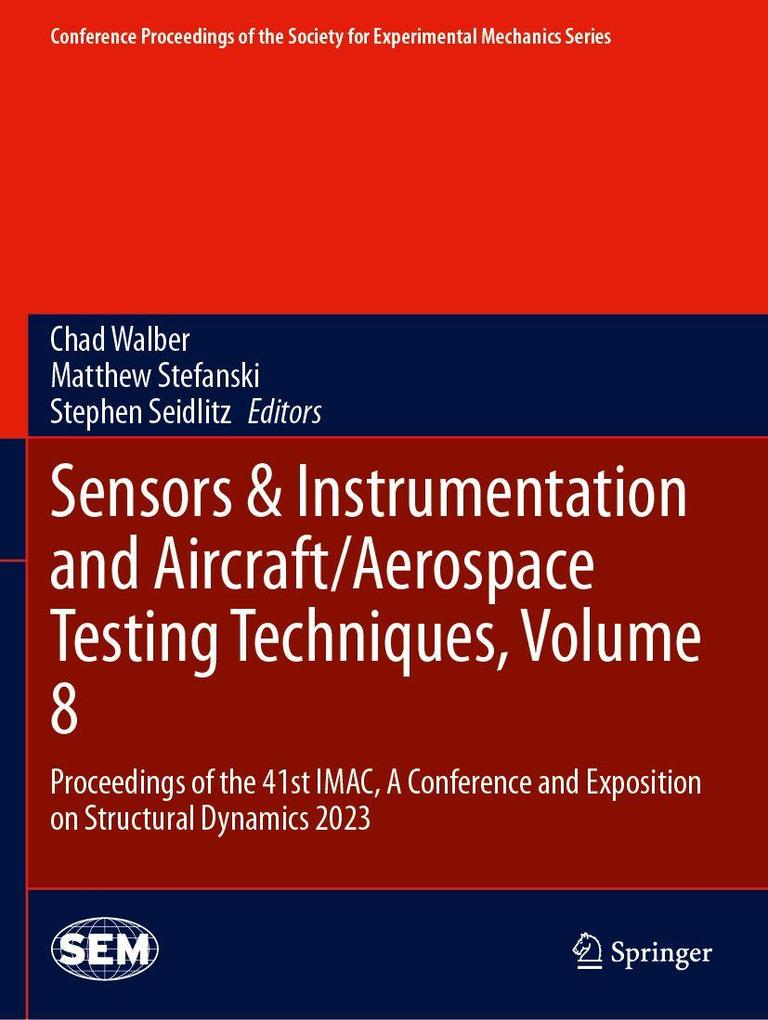 Sensors & Instrumentation and Aircraft/Aerospace Testing Techniques Volume 8