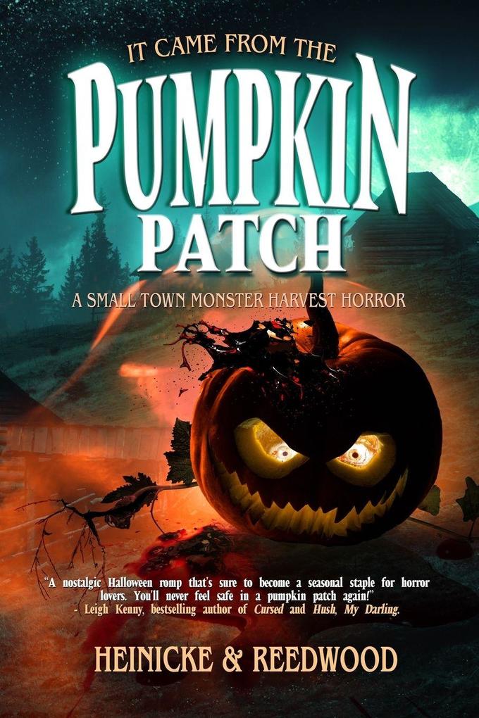 It Came From The Pumpkin Patch