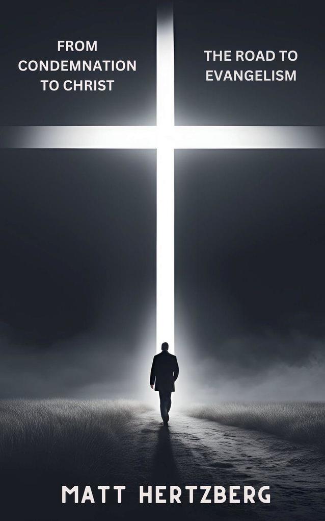 FROM CONDEMNATION TO CHRIST