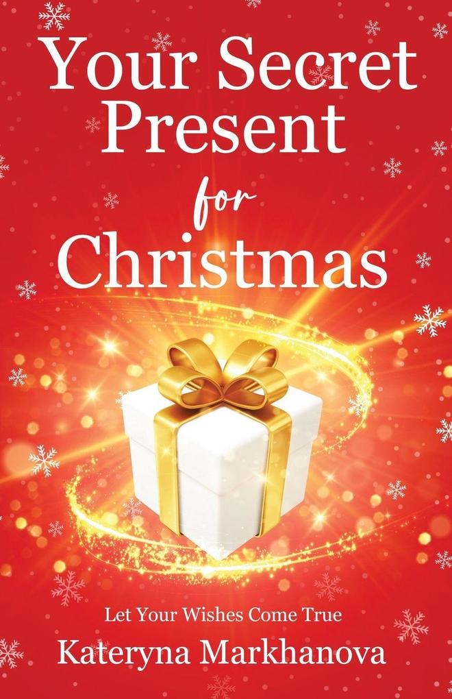 Your Secret Present for Christmas