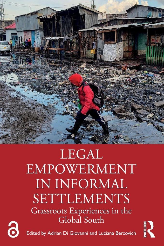 Legal Empowerment in Informal Settlements