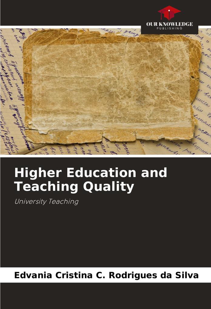 Higher Education and Teaching Quality