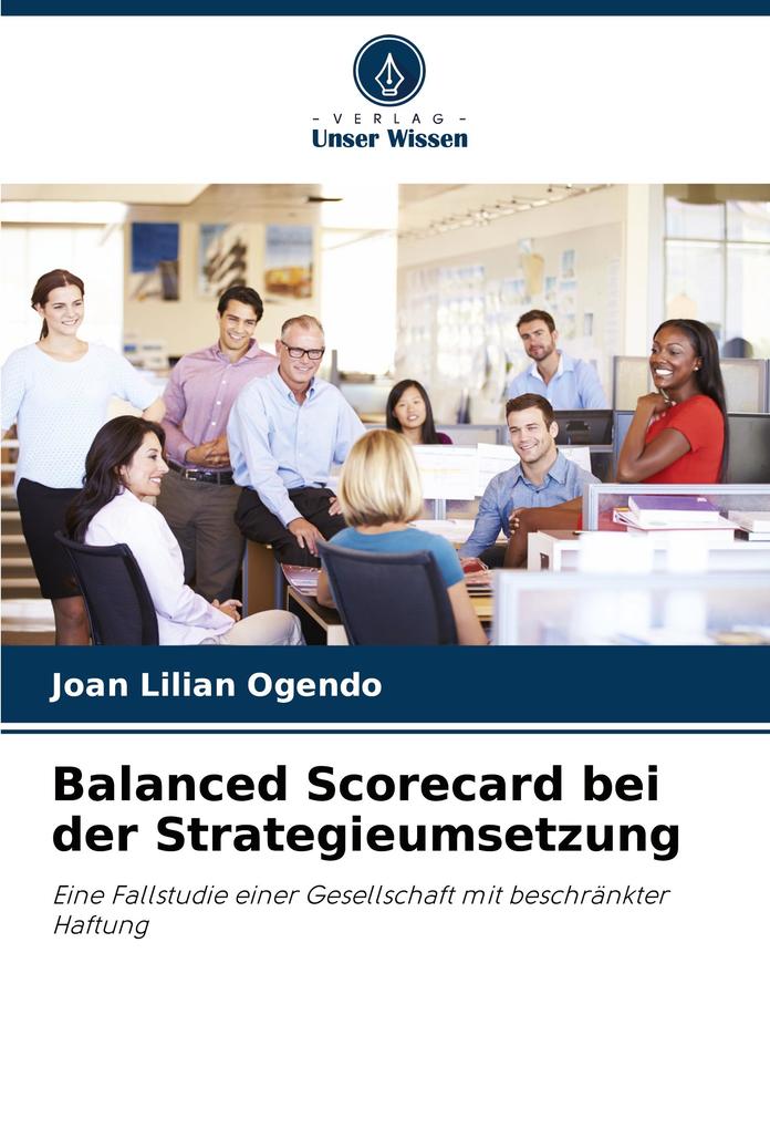 Balanced Scorecard bei der Strategieumsetzung