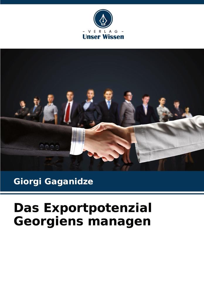 Das Exportpotenzial Georgiens managen