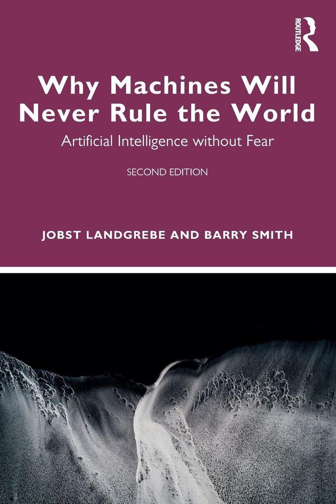 Routledge Why Machines Will Never Rule The World