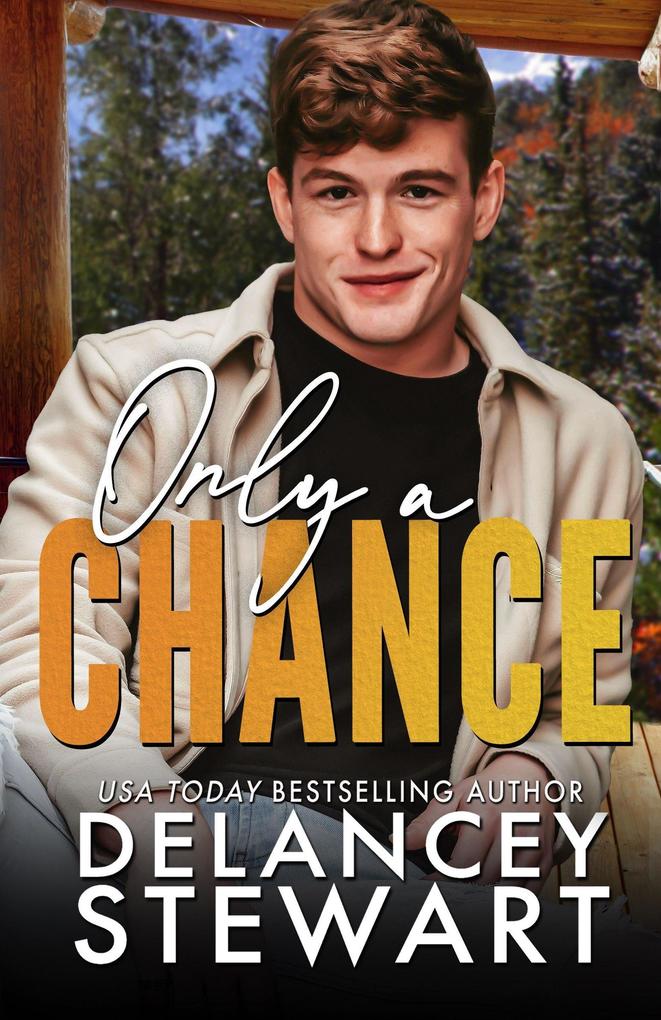 Only A Chance (Kasper Ridge #5)