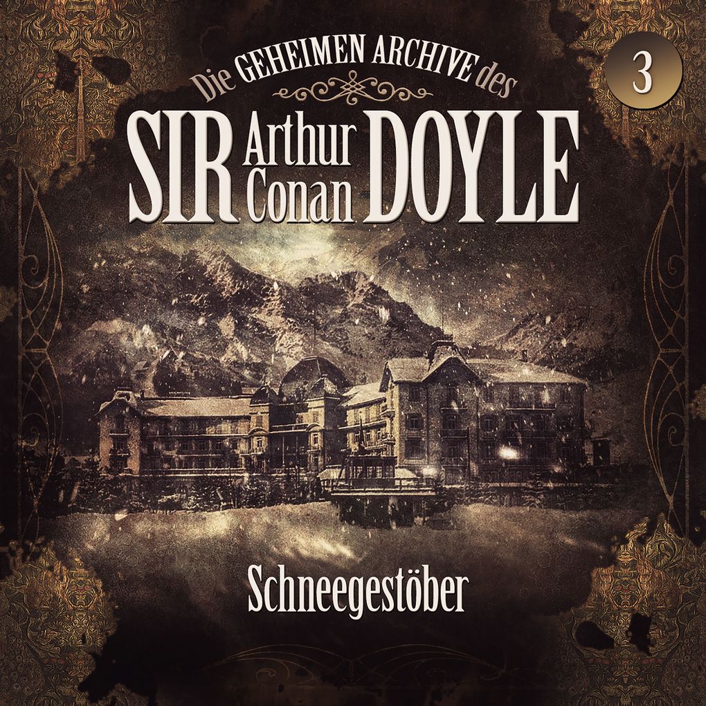 Die geheimen Archive des Sir Arthur Conan Doyle Folge 3: Schneegestöber