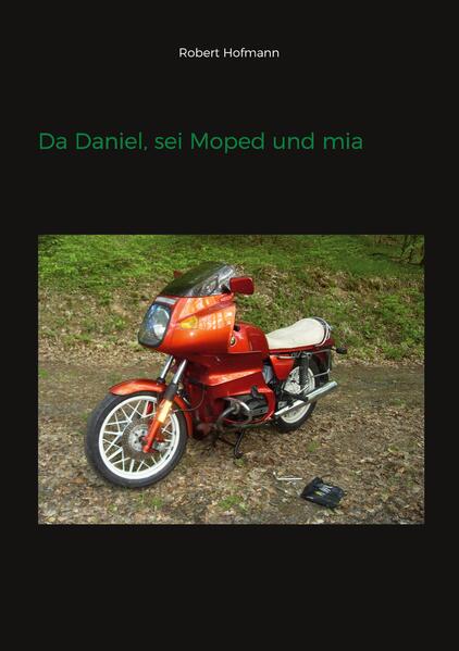 Da Daniel sei Moped und mia