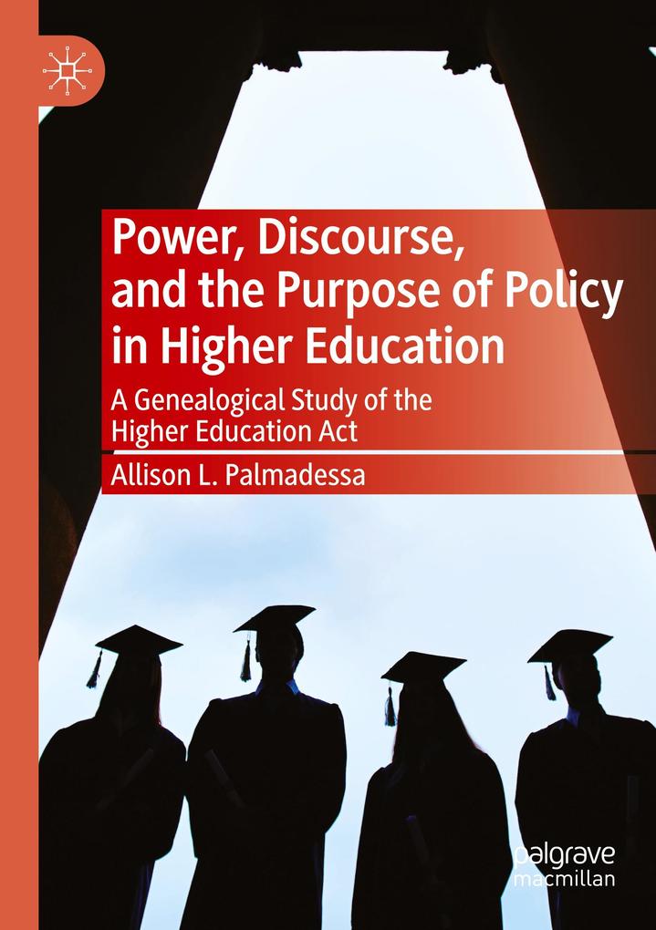 Power Discourse and the Purpose of Policy in Higher Education