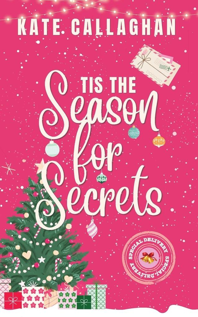 Tis The Season For Secrets