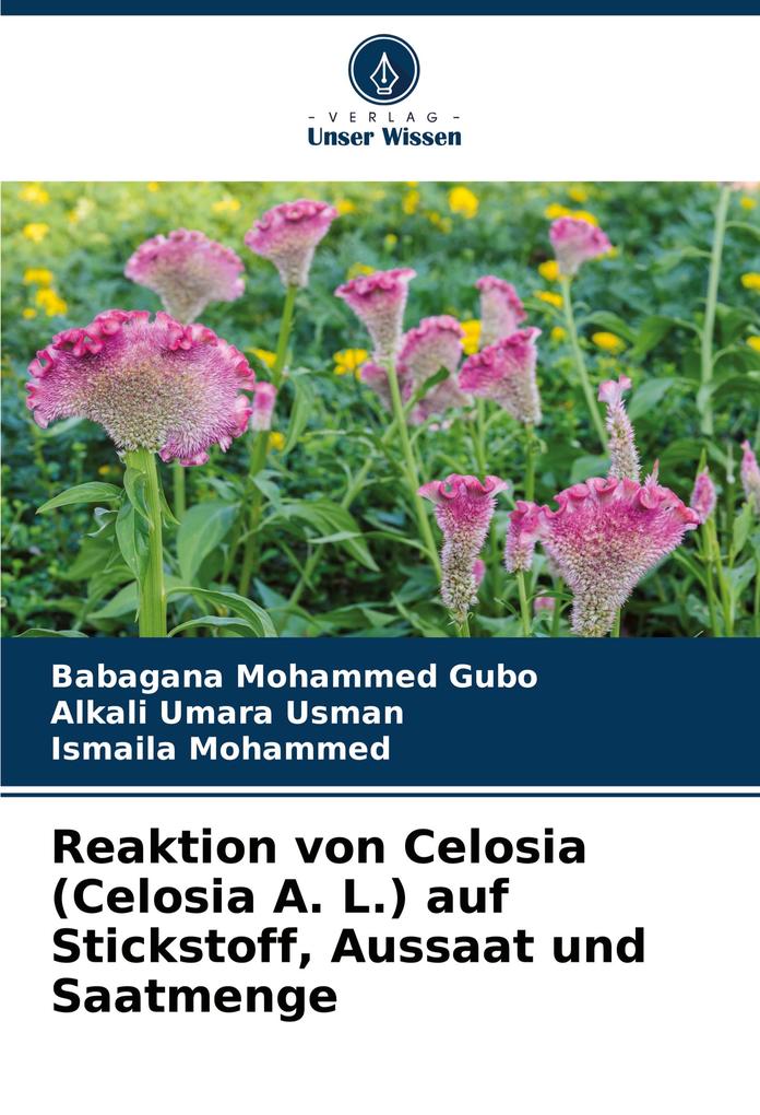 Reaktion von Celosia (Celosia A. L.) auf Stickstoff Aussaat und Saatmenge