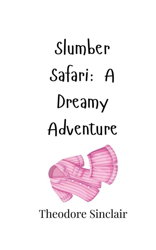 Slumber Safari