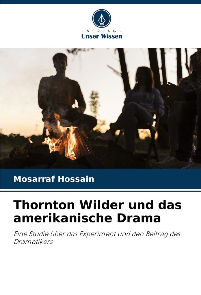 Thornton Wilder und das amerikanische Drama