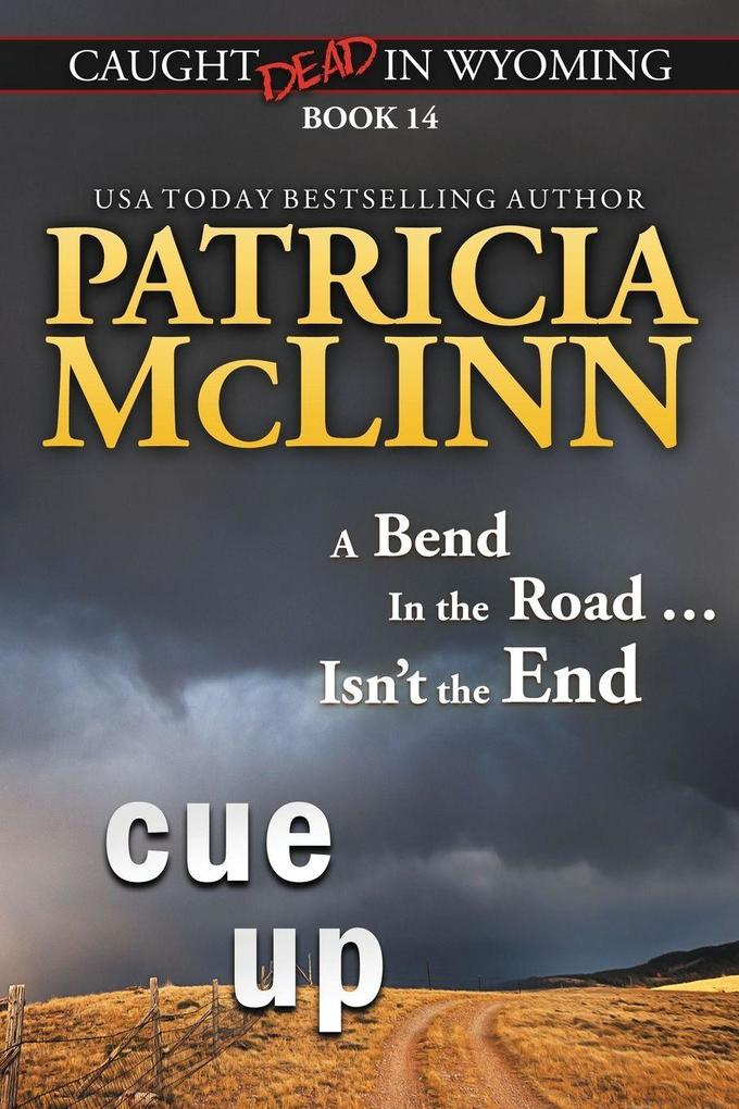 Cue Up (Caught Dead in Wyoming Book 14)