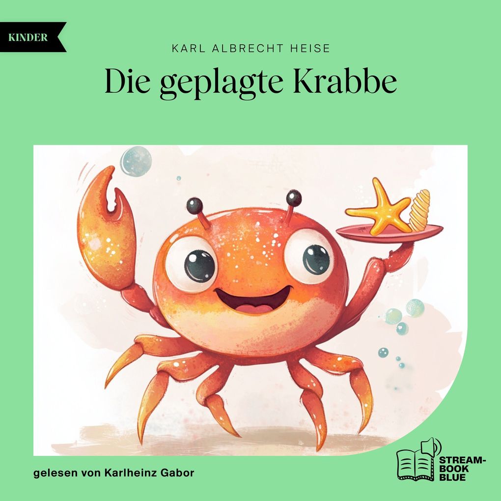 Die geplagte Krabbe