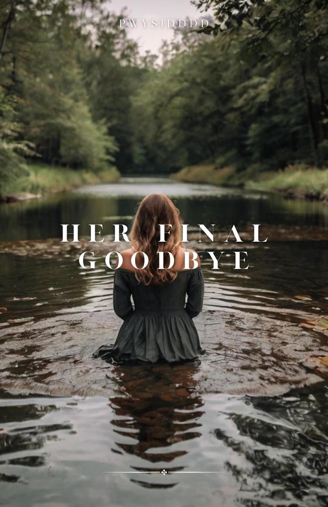 Her Final Goodbye