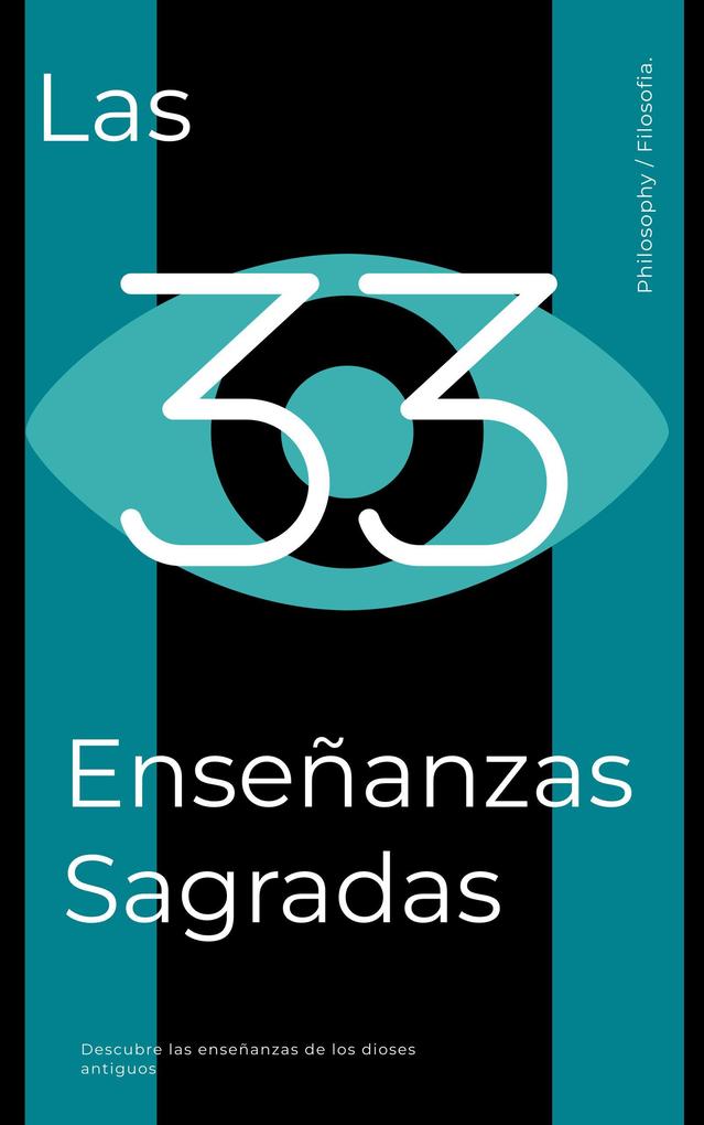 Las 33 Enseñanzas Sagradas.