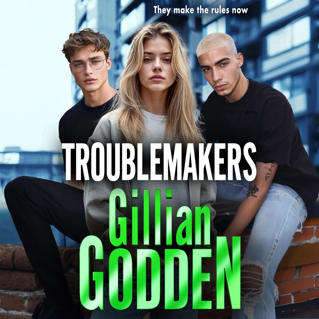 Troublemakers