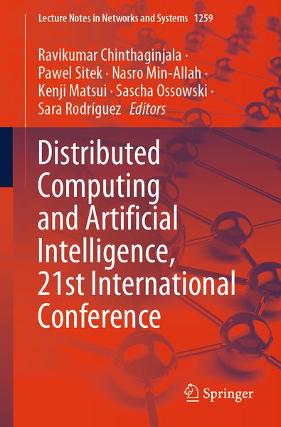 Distributed Computing and Artificial Intelligence 21st International Conference