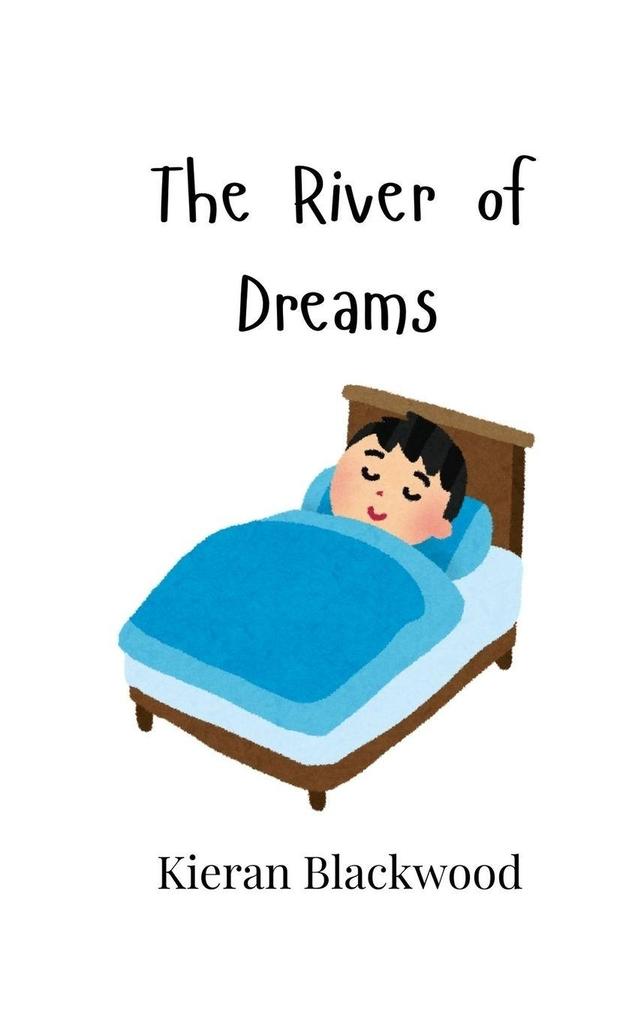 The River of Dreams