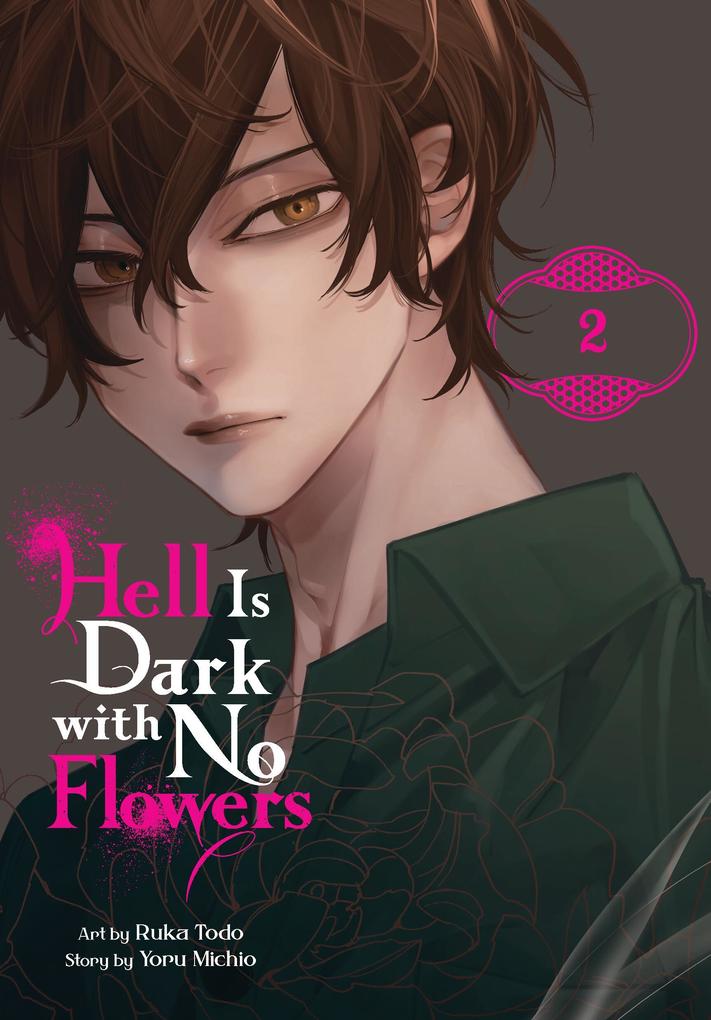 Hell Is Dark with No Flowers Vol. 2 (Manga)