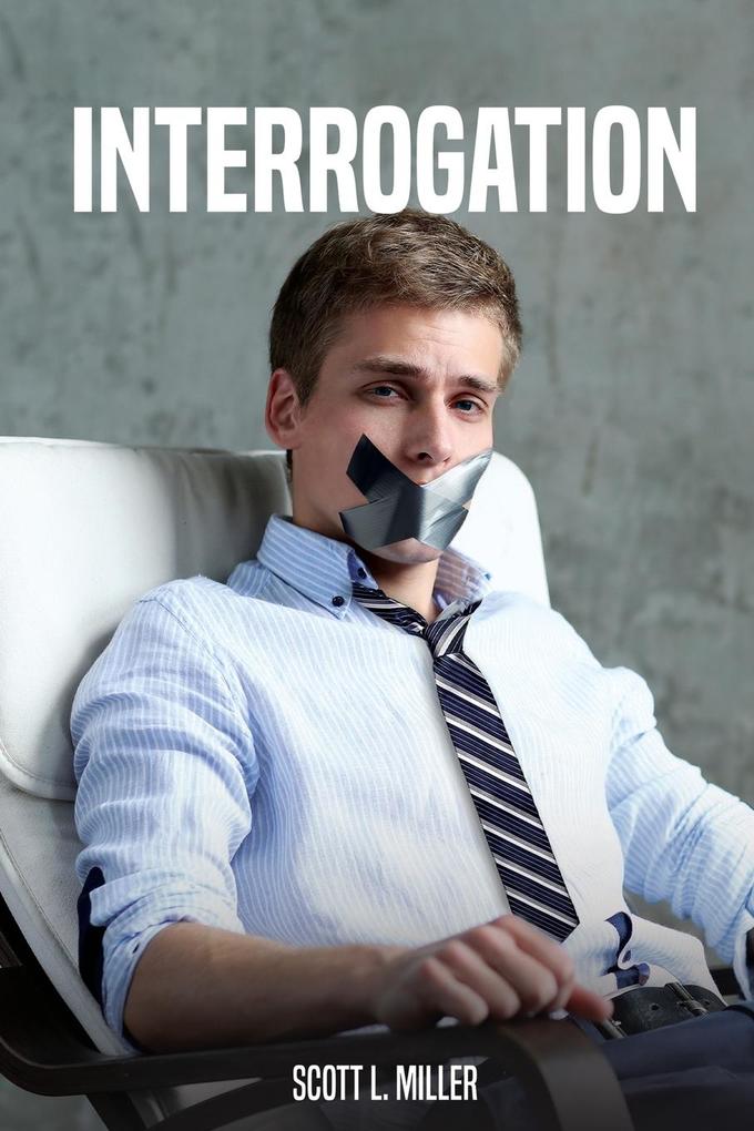 INTERROGATION