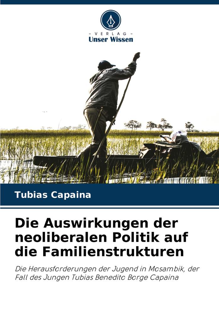 Die Auswirkungen der neoliberalen Politik auf die Familienstrukturen