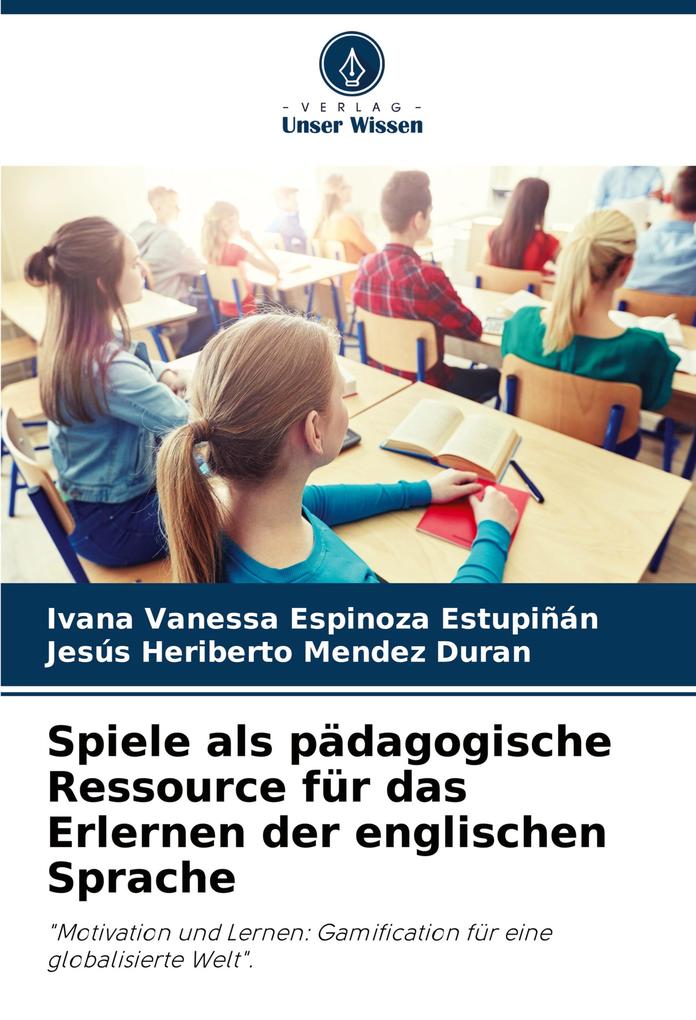 Spiele als pädagogische Ressource für das Erlernen der englischen Sprache