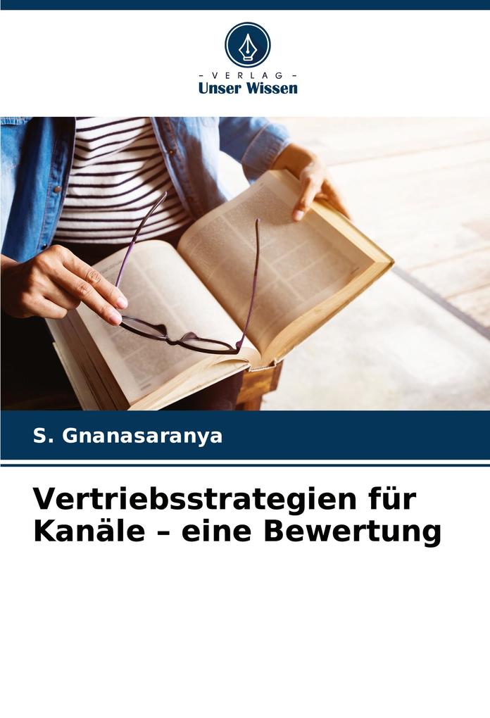 Vertriebsstrategien für Kanäle - eine Bewertung