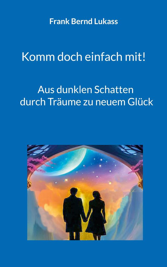 Komm doch einfach mit!