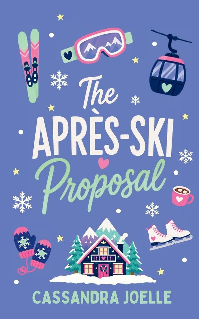 The Après-Ski Proposal