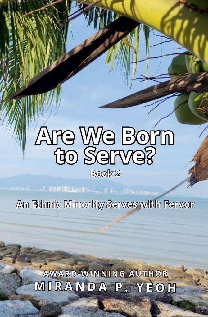 Are We Born to Serve? An Ethnic Minority Serves with Fervor