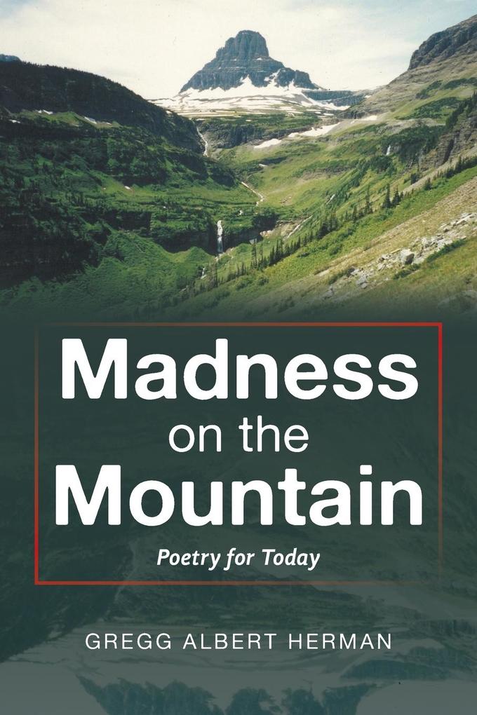 Madness on the Mountain