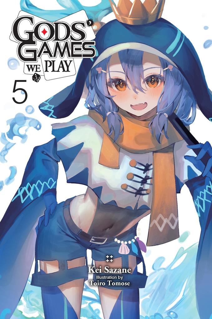 Gods' Games We Play Vol. 5 (Light Novel)