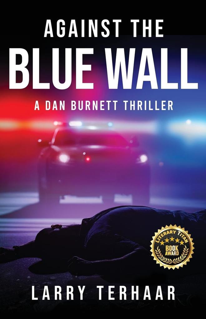 AGAINST THE BLUE WALL