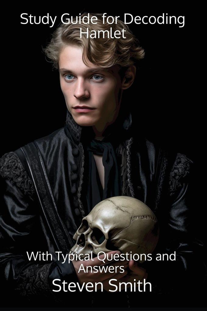 Study Guide for Decoding Hamlet