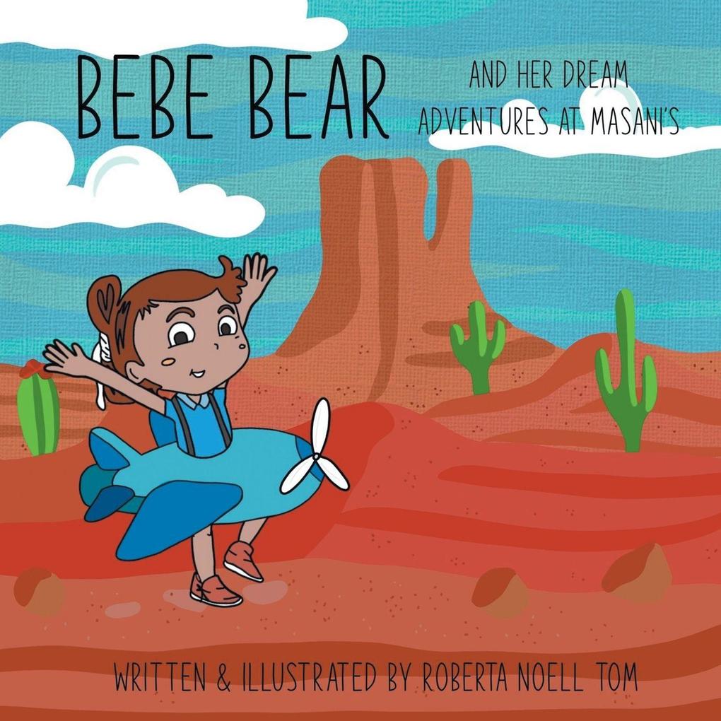 Bebe Bear And Her Dream Adventures at Masani's